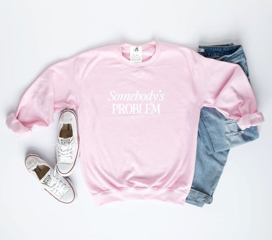 Somebody's Problem Crewneck